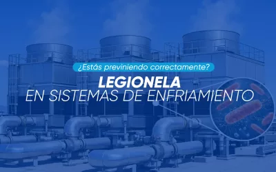 Torres de enfriamiento y Legionela: riesgos reales y cómo prevenirlos